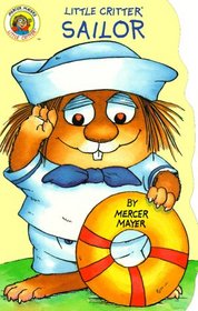 Little Critter Sailor (Mercer Mayer's Little Critter (Board Books))