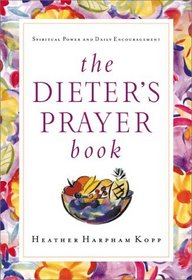 The Dieter's Prayer Book