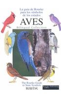 Aves / Birds : LA Guia De Rourke Para Los Simbolos De Los Estados / the Rourke Guide to State Symbols: The Rourke Guide to State Symbols (Rourke Guide ... Symbols (Spanish/English)) (Spanish Edition)