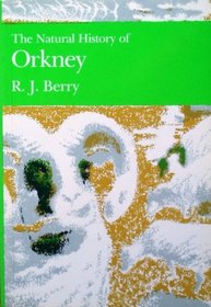 The natural history of Orkney (The New naturalist)