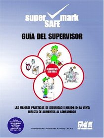 Guia Del Supervisor: Las Mejores Prcticas De Seguridad E Higiene