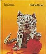 Calico Caper: Grade 1, Book 1 (Gr 1)