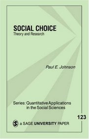 Social Choice : Theory and Research (Quantitative Applications in the Social Sciences)