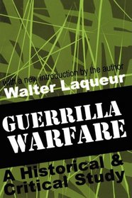 Guerrilla Warfare: A Historical  Critical Study