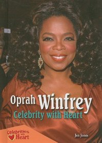 Oprah Winfrey: Celebrity With Heart (Celebrities With Heart)
