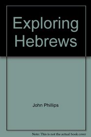 Exploring Hebrews
