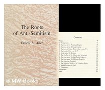 The Roots of Anti-Semitism (Sara F. Yoseloff memorial publications in Judaism and Jewish affairs)