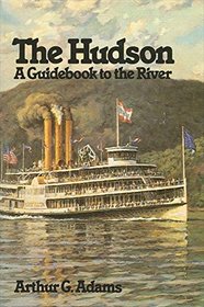 Hudson: A Guidebook to the River