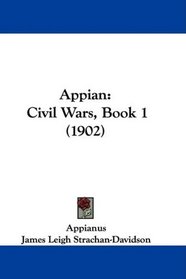 Appian: Civil Wars, Book 1 (1902) (Greek Edition)