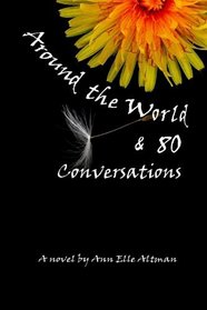 Around the World & 80 Conversations