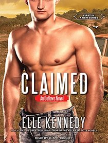 Claimed (Outlaws, Bk 1) (Audio CD) (Unabridged)