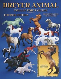 Breyer Animal Collector's Guide: Identification and Values (Breyer Animal Collector's Guide)