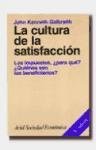 Cultura de La Satisfaccion (Spanish Edition)