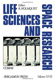 Life Sciences & Space Research XVII (COSPAR) (v. 17)