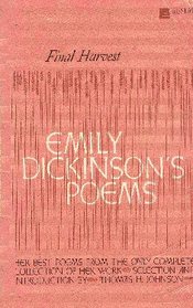 Final Harvest: Emily Dickinson's Poems