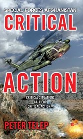 Special Forces Afghanistan: Critical Action