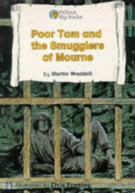 Poor Tom and the Smugglers of Mourne: Small Book (Pack of 6) (Pelican Big Books)