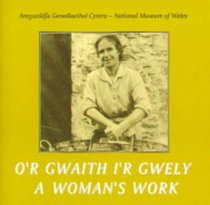 A Woman's Work/O'r Gwaith I'r Gwely (English and Welsh Edition)
