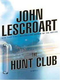 The Hunt Club - LARGE PRINT