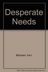 Desperate Needs