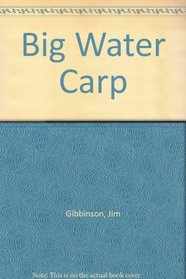 Big Water Carp