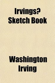 Irvings? Sketch Book