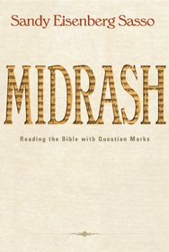 Midrash: Reading the Bible with Question Marks