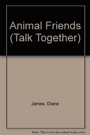 Animal Friends (Talk Together)