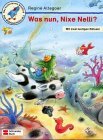 Was Nun, Nixe Nelli? (German Edition)