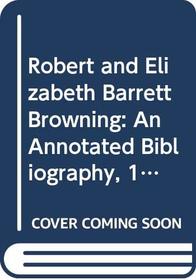 Robert and Elizabeth Barrett Browning: An Annotated Bibliography, 1951-1970