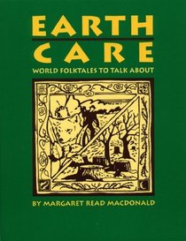 Earth Care: World Folktales to Talk About