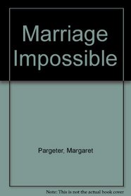 Marriage Impossible