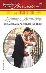 The Australian's Convenient Bride (Australians) (Harlequin Presents, No 2426)