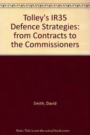 Ir35 Defence Strategies: from Contracts to Commissioners