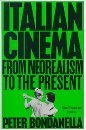 Italian Cinema: From Neorealism to the Present