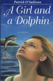 A Girl and a Dolphin