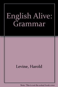 English Alive: Grammar