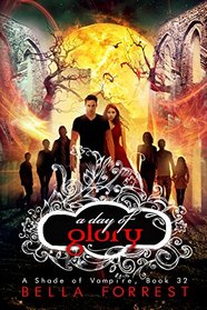 A Shade of Vampire 32: A Day of Glory