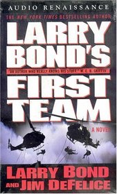 Larry Bond's First Team (Bond, Larry)