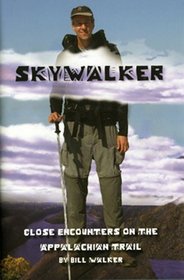 Skywalker: Close Encounters on the Appalachian Trail