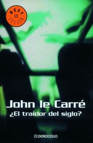 El Traidor del Siglo/ The Unbearable Peace (Spanish Edition)