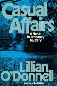 Casual Affairs: A Norah Mulcahaney Mystery