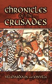 Chronicles of the Crusades (Dover Value Editions)