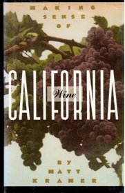 Making Sense of California Wine