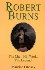 Robert Burns: The Man and His Work
