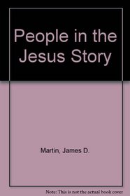 People in the Jesus Story
