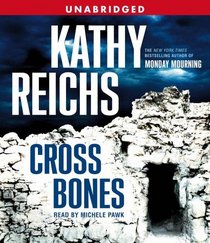 Cross Bones (Temperance Brennan, Bk 8) (Unabridged Audio CD)