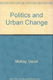 The politics of urban change