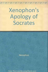 Xenophon's Apology of Socrates (Bryn Mawr Greek Commentaries)