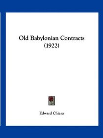Old Babylonian Contracts (1922)